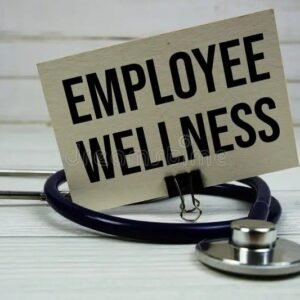 Workplace Health, Safety and Wellness